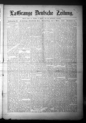 La Grange Deutsche Zeitung. (La Grange, Tex.), Vol. 22, No. 30, Ed. 1 Thursday, March 7, 1912