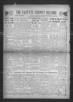 Primary view of object titled 'The Fayette County Record (La Grange, Tex.), Vol. 22, No. 48, Ed. 1 Friday, April 14, 1944'.