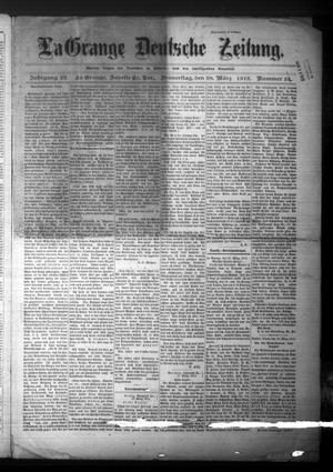 La Grange Deutsche Zeitung. (La Grange, Tex.), Vol. 22, No. 33, Ed. 1 Thursday, March 28, 1912