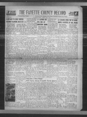 Primary view of object titled 'The Fayette County Record (La Grange, Tex.), Vol. 22, No. 30, Ed. 1 Friday, February 11, 1944'.