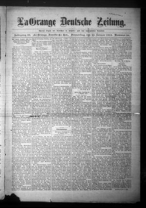 La Grange Deutsche Zeitung. (La Grange, Tex.), Vol. 23, No. 24, Ed. 1 Thursday, January 23, 1913