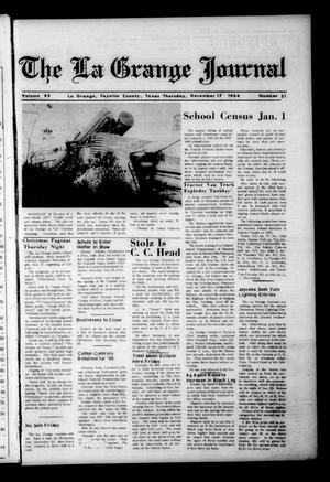 Primary view of object titled 'The La Grange Journal (La Grange, Tex.), Vol. 85, No. 51, Ed. 1 Thursday, December 17, 1964'.