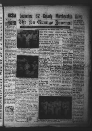 Primary view of object titled 'The La Grange Journal (La Grange, Tex.), Vol. 77, No. 42, Ed. 1 Thursday, October 18, 1956'.