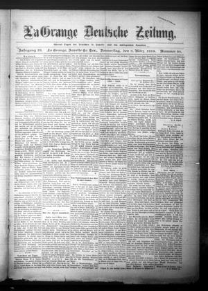 La Grange Deutsche Zeitung. (La Grange, Tex.), Vol. 23, No. 30, Ed. 1 Thursday, March 6, 1913