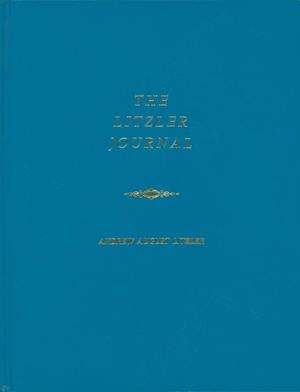 Primary view of object titled 'The Litzler Journal'.