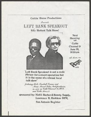 Primary view of object titled '[Flyer for Left Bank Speakout]'.