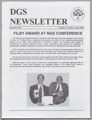 Primary view of object titled 'DGS Newsletter, Volume 23, Number 6, June-July 1999'.