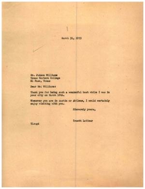 [Letter from Truett Latimer to Judson Williams, March 31, 1955]