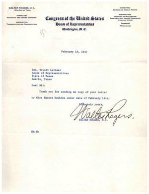 [Letter from Walter Rogers to Truett Latimer, February 19, 1957]