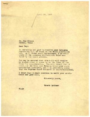 [Letter from Truett Latimer to Ray Wilson, April 25, 1957]