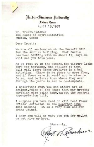 [Letter from Rupert N. Richardson to Truett Latimer, April 15, 1957]