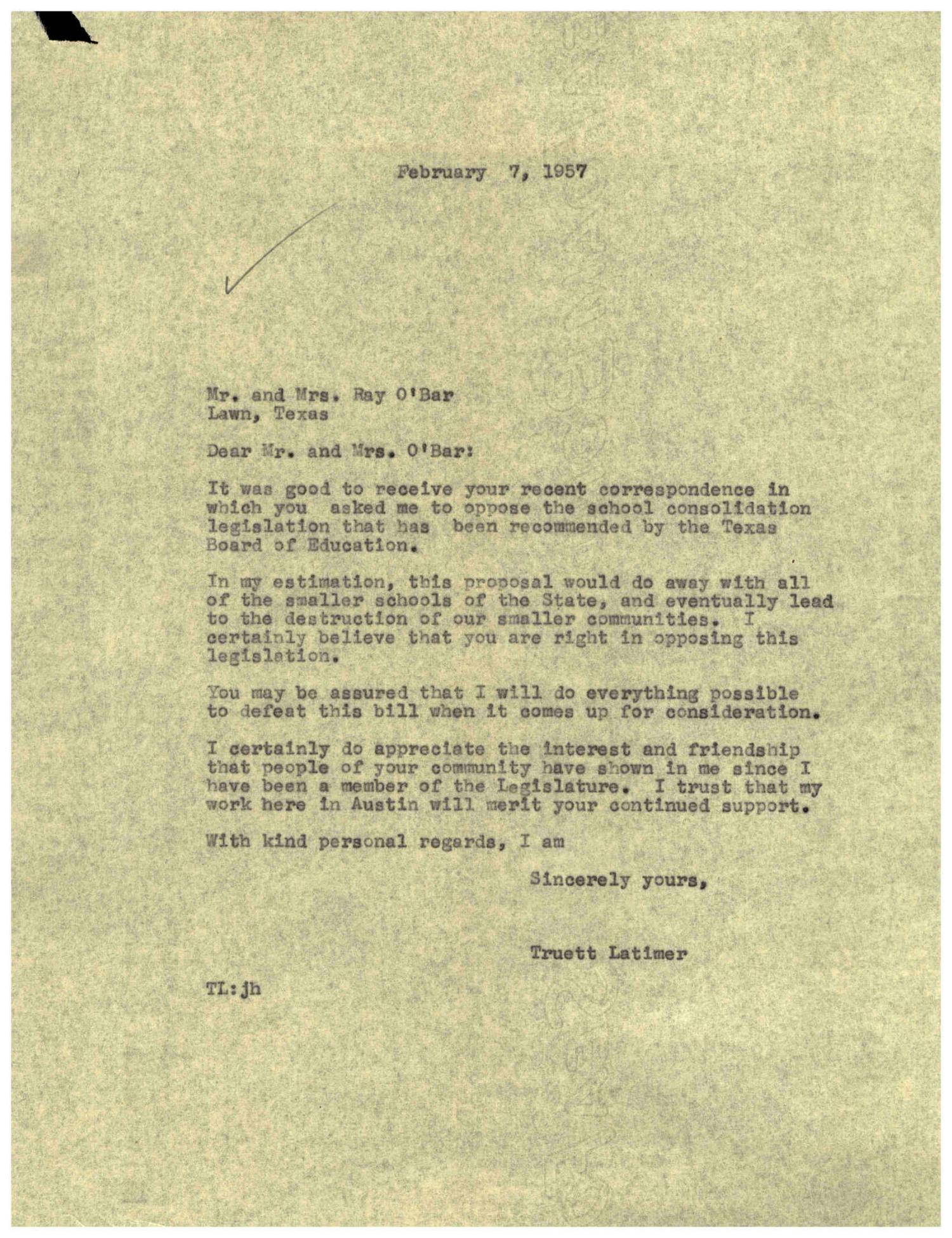 [Letter from Truett Latimer to Mr. and Mrs. Ray O'Bar, February 7, 1957]
                                                
                                                    [Sequence #]: 1 of 1
                                                