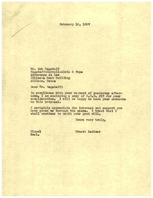 [Letter from Truett Latimer to Bob Wagstaff, February 15, 1957]