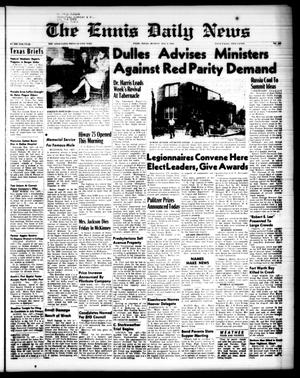 The Ennis Daily News (Ennis, Tex.), Vol. 67, No. 106, Ed. 1 Monday, May 5, 1958