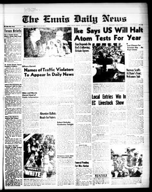 The Ennis Daily News (Ennis, Tex.), Vol. 67, No. 199, Ed. 1 Friday, August 22, 1958