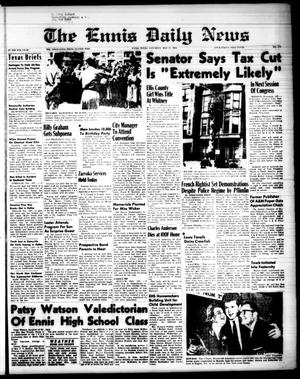 The Ennis Daily News (Ennis, Tex.), Vol. 67, No. 117, Ed. 1 Saturday, May 17, 1958