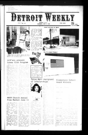 Detroit Weekly (Detroit, Tex.), Vol. 2, No. 49, Ed. 1 Thursday, June 9, 1988