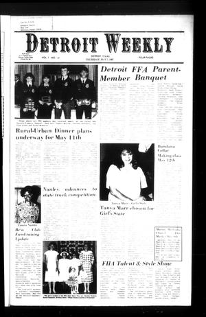 Primary view of object titled 'Detroit Weekly (Detroit, Tex.), Vol. 1, No. 44, Ed. 1 Thursday, May 7, 1987'.