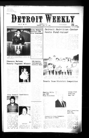 Primary view of object titled 'Detroit Weekly (Detroit, Tex.), Vol. 2, No. 43, Ed. 1 Thursday, April 28, 1988'.