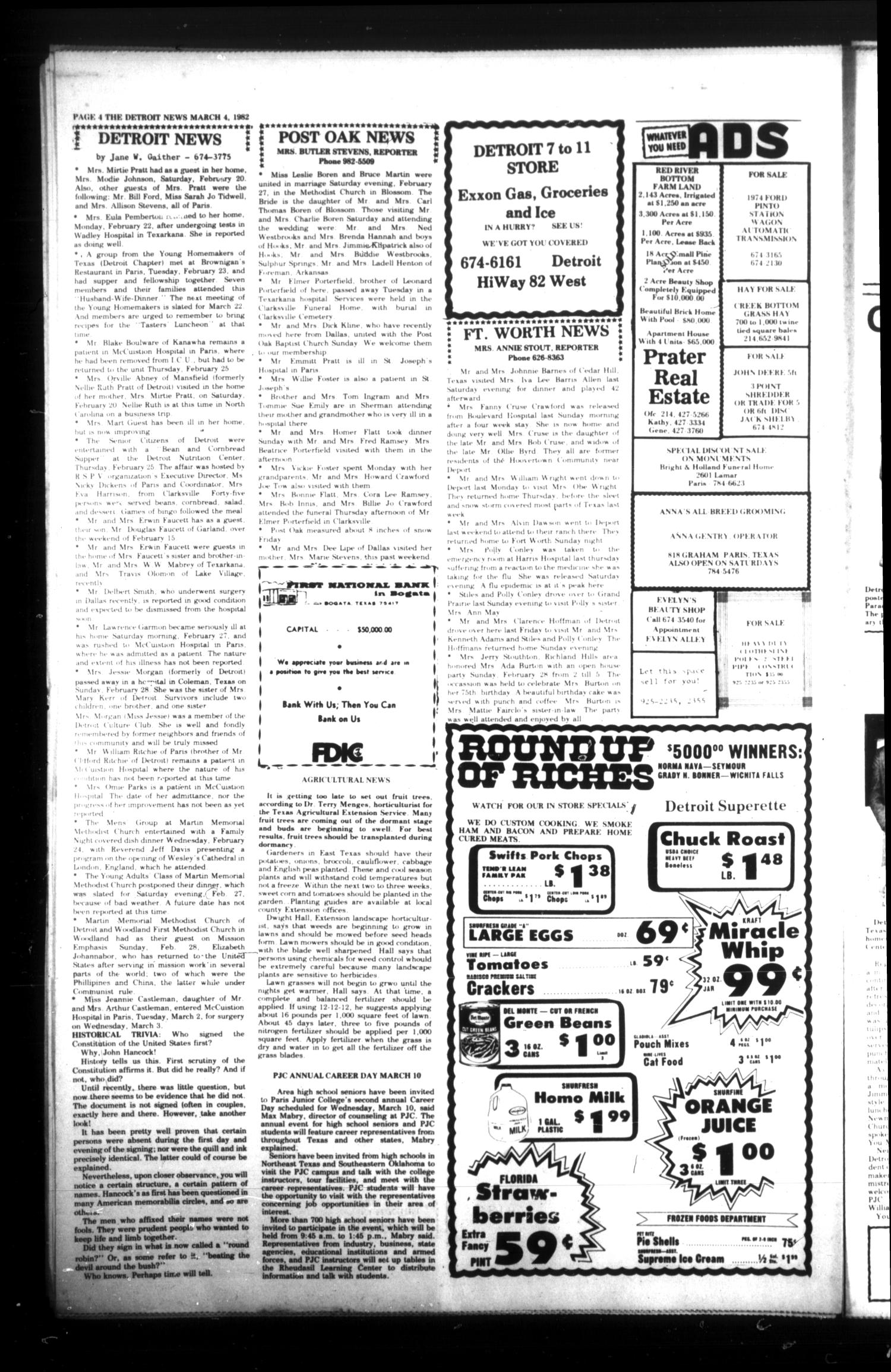 The Detroit News (Detroit, Tex.), Vol. 1, No. 48, Ed. 1 Thursday, March 4, 1982
                                                
                                                    [Sequence #]: 4 of 4
                                                