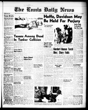 The Ennis Daily News (Ennis, Tex.), Vol. 67, No. 186, Ed. 1 Thursday, August 7, 1958