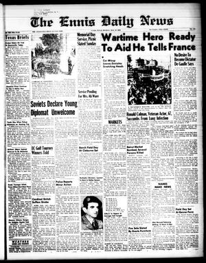 The Ennis Daily News (Ennis, Tex.), Vol. 67, No. 118, Ed. 1 Monday, May 19, 1958