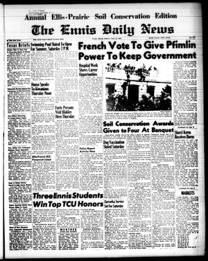 The Ennis Daily News (Ennis, Tex.), Vol. 67, No. 116, Ed. 1 Friday, May 16, 1958