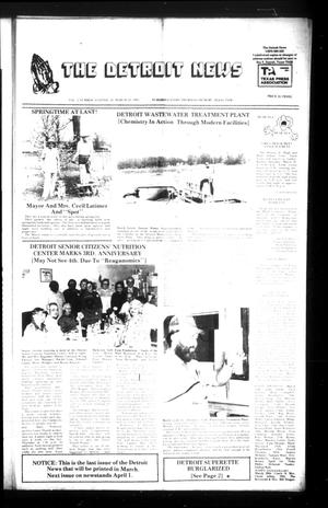 Primary view of object titled 'The Detroit News (Detroit, Tex.), Vol. 1, No. 50, Ed. 1 Thursday, March 18, 1982'.