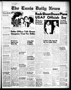The Ennis Daily News (Ennis, Tex.), Vol. 67, No. 160, Ed. 1 Tuesday, July 8, 1958