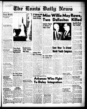 The Ennis Daily News (Ennis, Tex.), Vol. 67, No. 147, Ed. 1 Saturday, June 21, 1958
