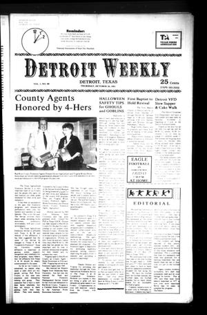 Primary view of object titled 'Detroit Weekly (Detroit, Tex.), Vol. 5, No. 40, Ed. 1 Thursday, October 24, 1991'.