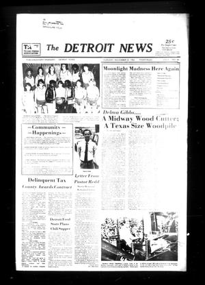Primary view of object titled 'The Detroit News (Detroit, Tex.), Vol. 4, No. 36, Ed. 1 Thursday, November 22, 1984'.