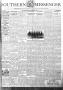 Thumbnail image of item number 1 in: 'Southern Messenger (San Antonio and Dallas, Tex.), Vol. 21, No. 2, Ed. 1 Thursday, February 22, 1912'.
