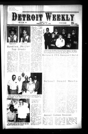 Detroit Weekly (Detroit, Tex.), Vol. 2, No. 46, Ed. 1 Thursday, May 19, 1988