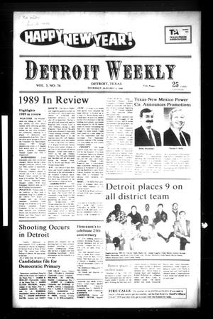 Detroit Weekly (Detroit, Tex.), Vol. 3, No. 76, Ed. 1 Thursday, January 4, 1990