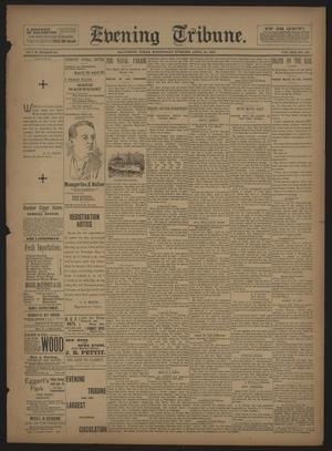 Evening Tribune. (Galveston, Tex.), Vol. 13, No. 133, Ed. 1 Wednesday, April 26, 1893
