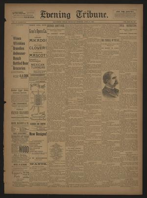 Evening Tribune. (Galveston, Tex.), Vol. 13, No. 122, Ed. 1 Thursday, April 13, 1893