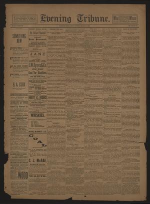 Evening Tribune. (Galveston, Tex.), Vol. 13, No. 59, Ed. 1 Monday, January 30, 1893