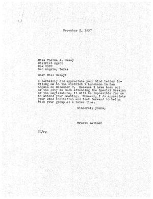 [Letter from Truett Latimer to Thelma A. Casey, December 2, 1957]
