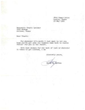 [Letter from Harry B. Kelton to Truett Latimer, May 23, 1962]