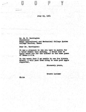 [Letter from Truett Latimer to M. T. Harrington, July 19, 1961]