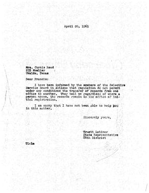 Primary view of object titled '[Letter from Truett Latimer to Mrs. Curtis Reed, April 20, 1961]'.