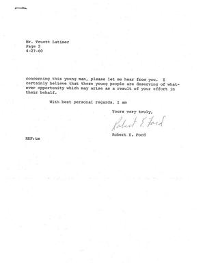 [Letter from Robert E. Ford to Truett Latimer, April 27, 1960]