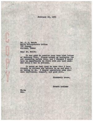 [Letter from Truett Latimer to J. A. Wolfe, February 23, 1961]