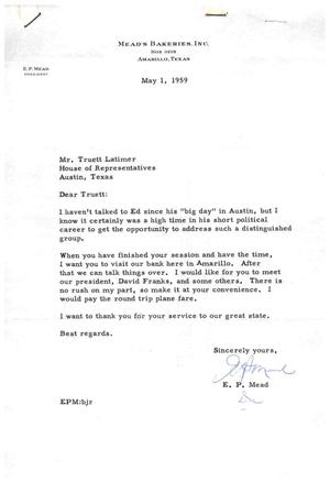 [Letter from E. P. Mead to Truett Latimer, May 1, 1959]