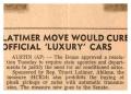 Thumbnail image of item number 1 in: '[Clipping: Latimer Move Would Cure Official 'Luxury' Cars]'.