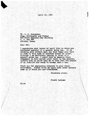 [Letter from Truett Latimer to C. R. Dickenson, April 12, 1961]