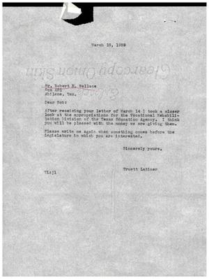 [Letter from Truett Latimer to Robert E. Wallace, March 18, 1959]