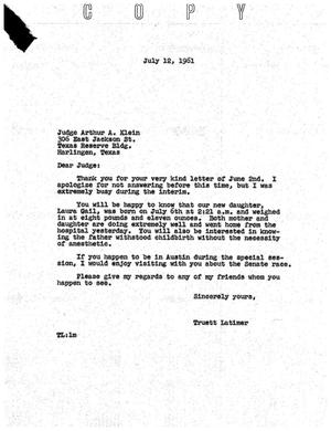 [Letter from Truett Latimer to Arthur A. Klein, July 12, 1961]