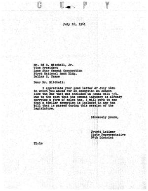 [Letter from Truett Latimer to Ed B. Mitchell, Jr., July 18, 1961]
